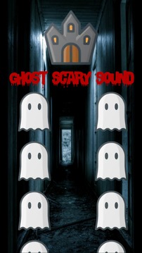 Scary Ghost Sound - Horror游戏截图1