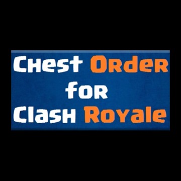 Chest Order for Clash Royale游戏截图1