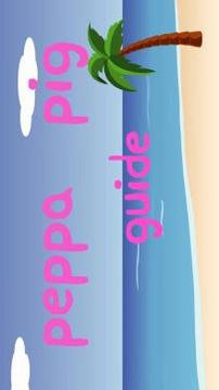 Guide Peppa Pig游戏截图1