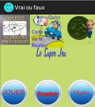 Vrai ou Faux - Le Super Jeu游戏截图3