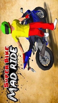 Super Bike Mad Ride游戏截图1