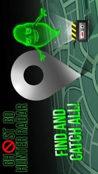 Ghost Go Hunter Radar游戏截图1