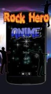 Anime Rock Hero游戏截图1