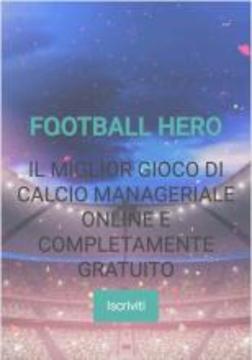 Football Hero - Gioco calcio manageriale online游戏截图1