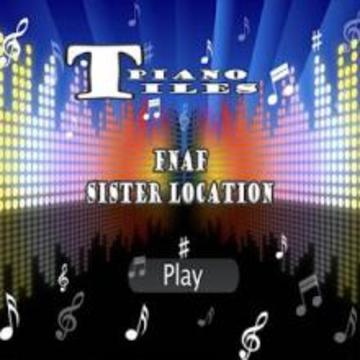 FNAF Piano Tiles - FNAF Sister Location游戏截图3