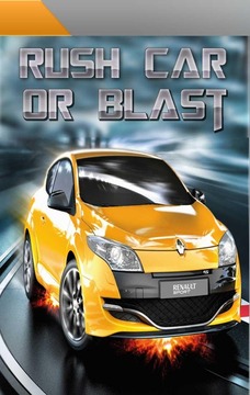 Rush Car or Blast游戏截图1