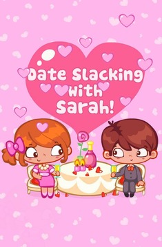 Date Slacking with Sarah游戏截图1