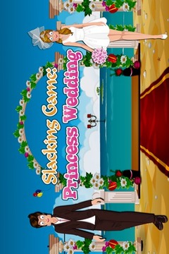 Slacking Game-Princess Wedding游戏截图1