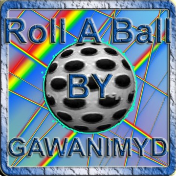 Roll A Ball by GAWANIMYD V1.1游戏截图1