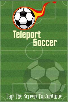 Teleport Soccer (Football)游戏截图1