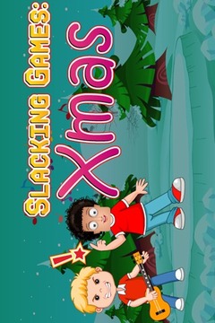 Slacking Games : Xmas游戏截图1