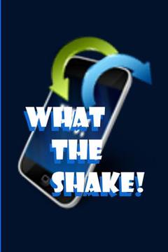 What The Shake!游戏截图1