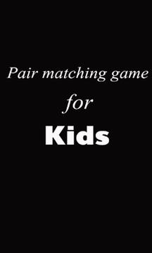 Pair matching game for kids游戏截图1