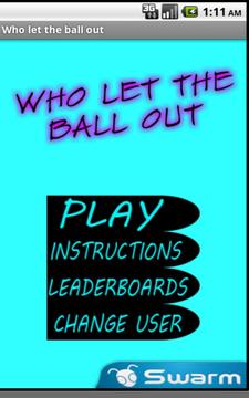 Who Let The Ball Out游戏截图1