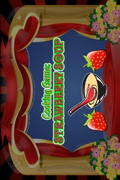 Cooking Game : Strawberry Soup游戏截图1