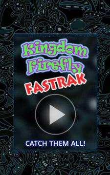 Kingdom Firefly Fastrak游戏截图1