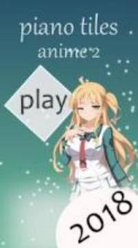 piano tiles: best anime opening piano mp3 game游戏截图5