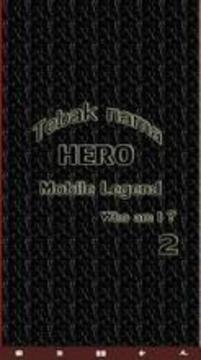 Tebak Nama Hero mobile legends 2游戏截图3