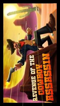 Revenge of the Cowboy Assassin游戏截图1