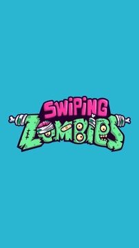 Swiping Zombies游戏截图1