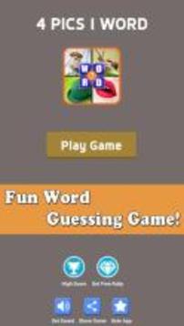 What The Word - 4 Pics 1 Word - Fun Word Guessing游戏截图1