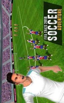 FIFA Craze 2018 - Soccer Adventure游戏截图2