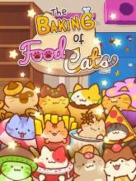 Baking of: Food Cats - Cute Kitty Collecting Game游戏截图5