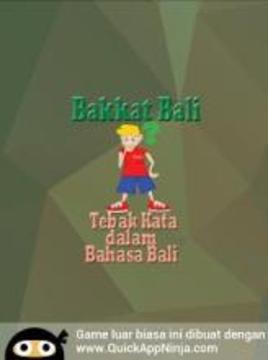 BAKKAT BALI (Tebak Kata dlm bhs Bali)游戏截图1