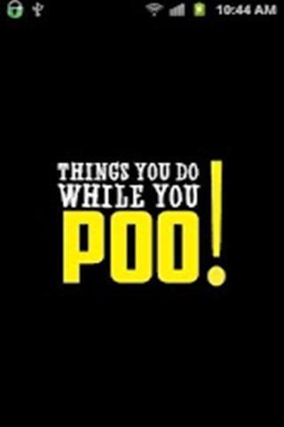 Things You Do While You Poo截图1