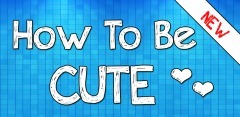 How To Be Cute 1截图1