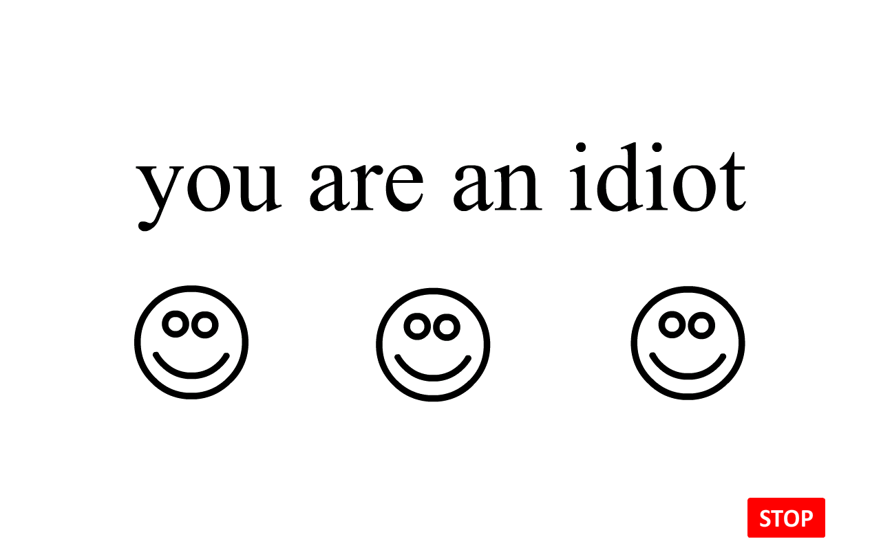 You are an idiot HAHAHA截图3