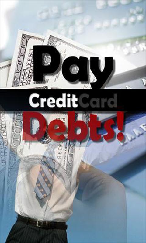 Pay Credit Card Debts Free截图1