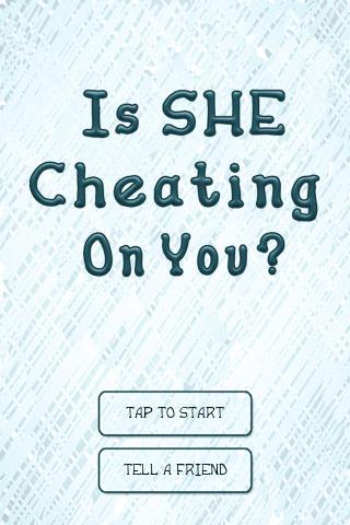 Is SHE Cheating On You?截图1