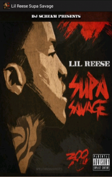 Lil Reese - Supa Savage截图1