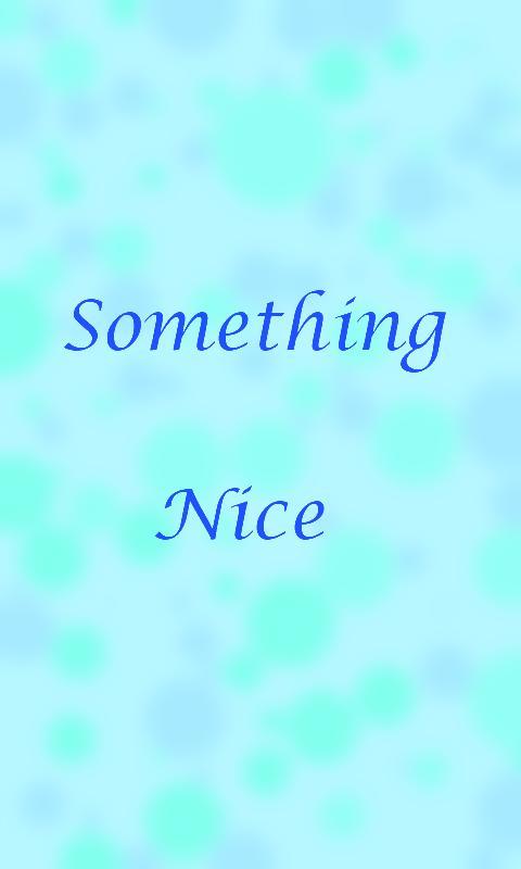 Something Nice by BnB Apps截图2