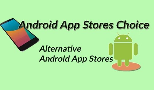 Android App Stores Choic...截图4