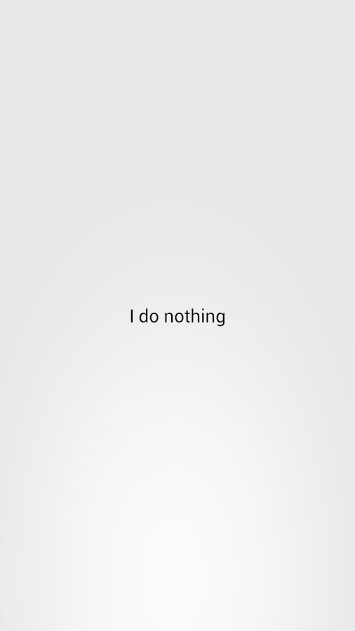 I do Nothing截图3