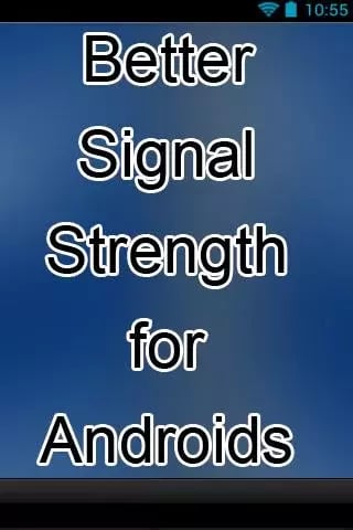 Better Signal Strength截图1