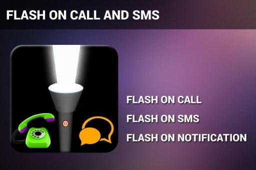 Flash&nbsp;on&nbsp;Call&nbsp;and&nbsp;sms截图2