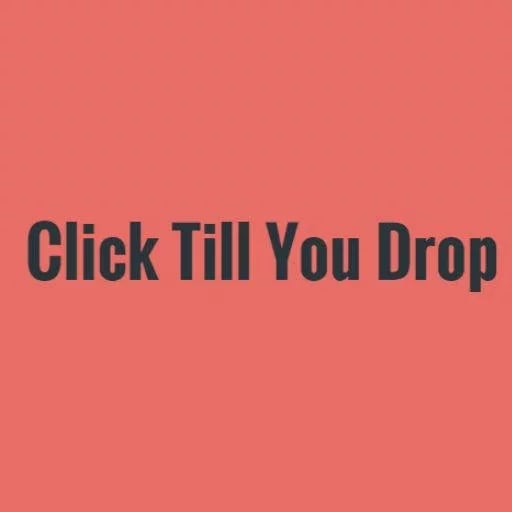 Click Till You Drop截图1