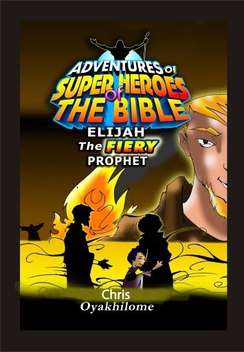 Elijah The Fiery Prophet截图1