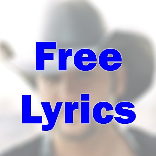 TIM MCGRAW FREE LYRICS截图1