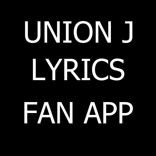 Union J lyrics截图4