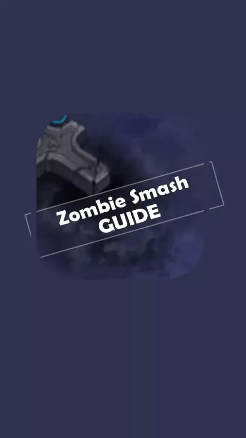 Zombie Smasher's Guide T...截图3