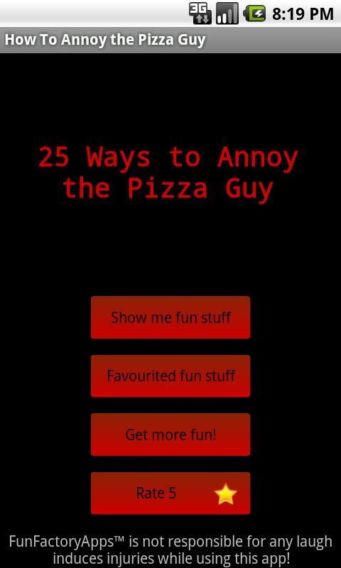 How To Annoy the Pizza Guy截图4