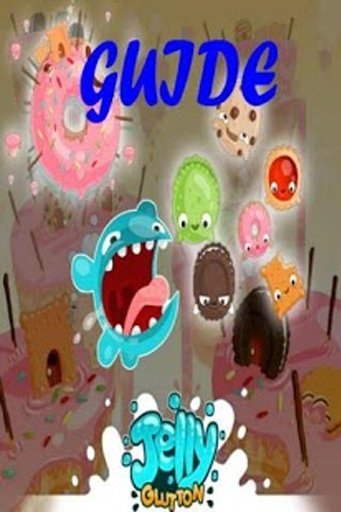 Jelly Glutton Play Guide截图1