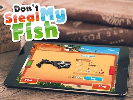 Dont steal My fish截图6