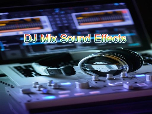 DJ Mix Sound Effects截图2