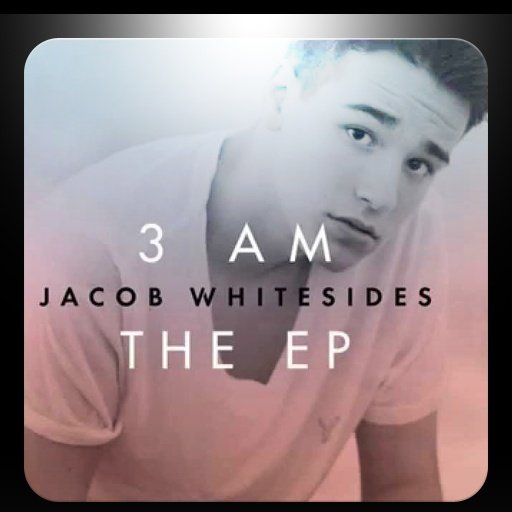 Jacob Whitesides 3 AM截图1