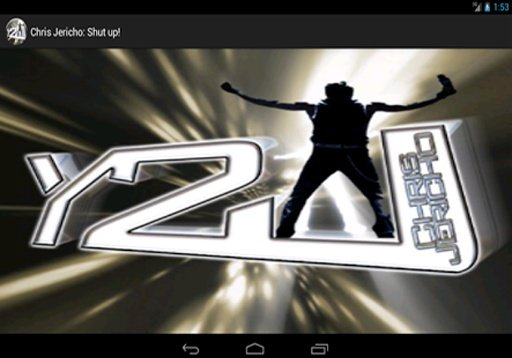 Chris Jericho Y2J Shut Up app!截图2